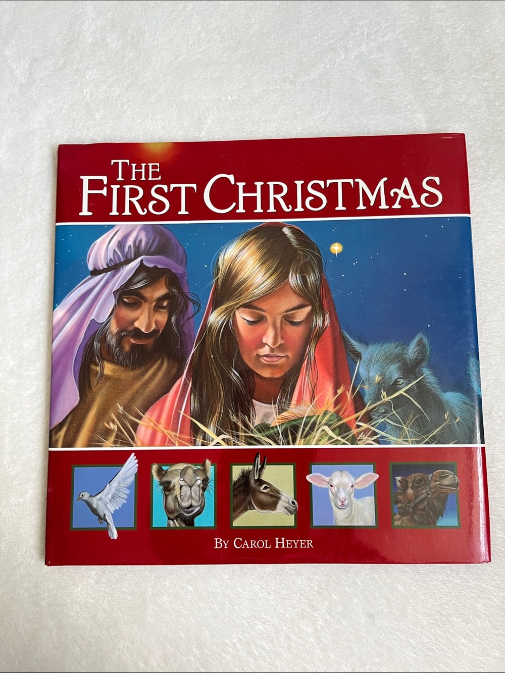 The First Christmas By Carol Heyer Children's Book